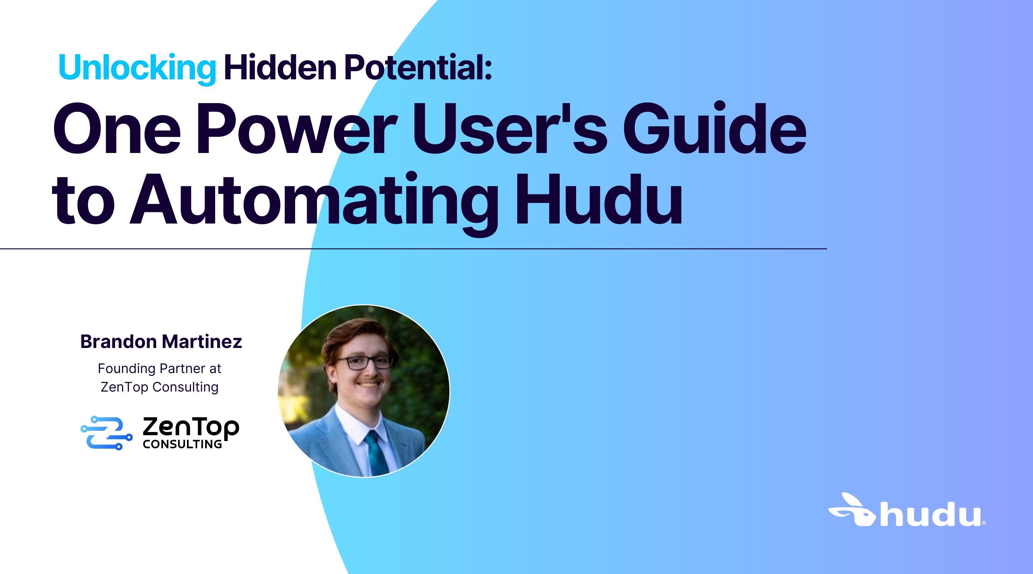 Hudu + Brandon Martinez: Automations Webinar